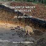 Swoertje wroet in vroeger