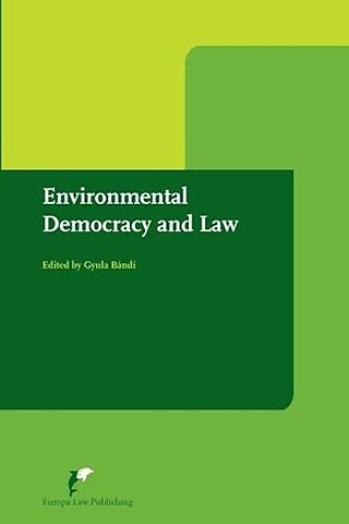 Environmental democracy and law