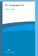 EU Language Law EU Language Law