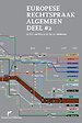 Europese Rechtspraak - Algemeen Deel #2 Europese Rechtspraak - Algemeen Deel #2