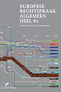 Europese Rechtspraak - Algemeen Deel #2