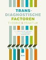 Transdiagnostische factoren Transdiagnostische factoren