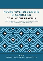 Neuropsychologische diagnostiek - de klinische praktijk