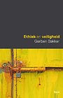 Ethiek en veiligheid Ethiek en veiligheid