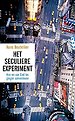 Het seculiere experiment