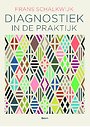 Diagnostiek in de praktijk Diagnostiek in de praktijk