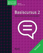 Basiscursus Nederlands voor buitenlanders 2 beginners NT2-niveau A1 > A2 Basiscursus Nederlands voor buitenlanders 2 beginners NT2-niveau A1 > A2
