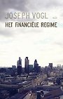Het financiële regime Het financiële regime
