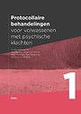 Protocollaire behandelingen voor volwassenen met psychische klachten 1 Protocollaire behandelingen voor volwassenen met psychische klachten 1