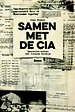 Samen met de CIA Samen met de CIA