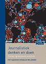 Journalistiek denken en doen Journalistiek denken en doen