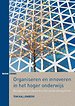 Organiseren en innoveren in het hoger onderwijs Organiseren en innoveren in het hoger onderwijs