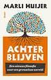 Achterblijven Achterblijven