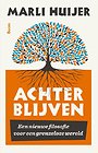 Achterblijven Achterblijven