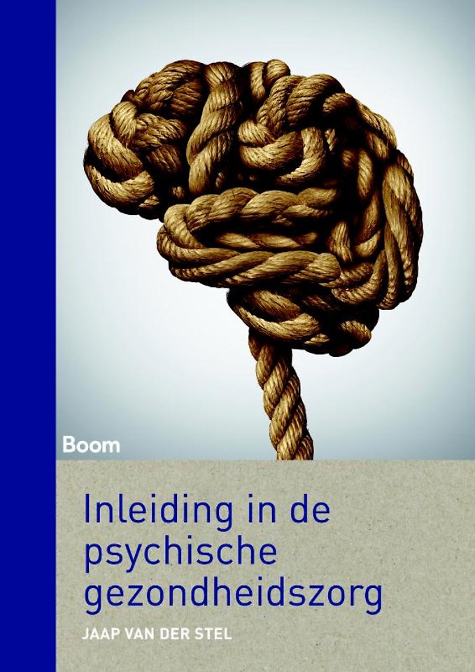 Inleiding in de psychische gezondheidszorg Inleiding in de psychische gezondheidszorg