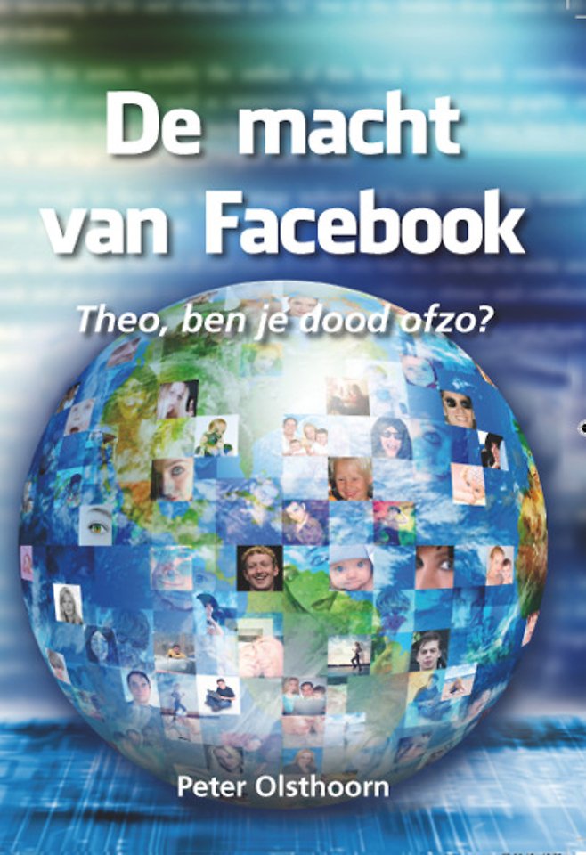 De macht van Facebook: Theo, ben je dood ofzo? De macht van Facebook: Theo, ben je dood ofzo?