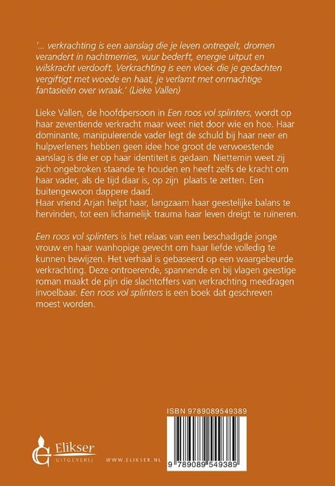 Een roos vol splinters