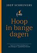 Hoop in bange dagen Hoop in bange dagen
