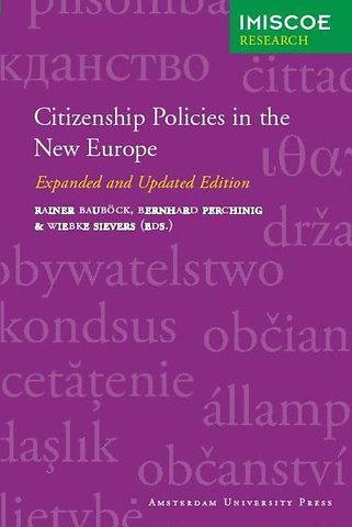 Citizenship Policies in the New Europe