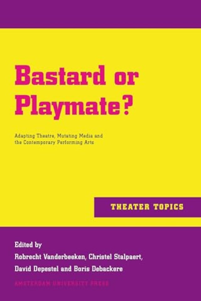 Bastard or Playmate?