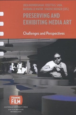 Preserving and Exhibiting Media Art