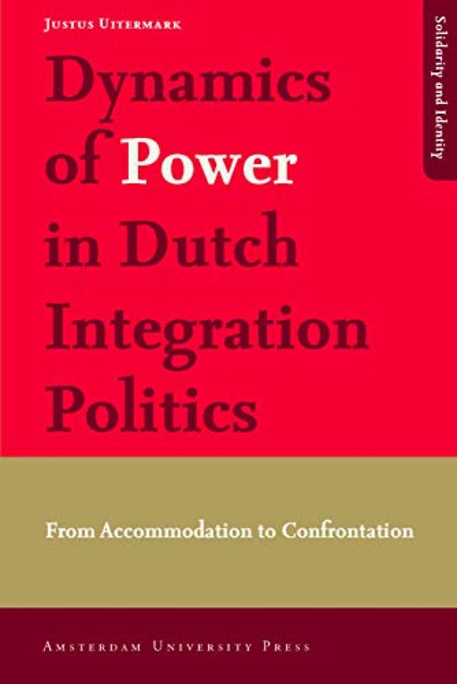 Dynamics of Power in Dutch Integration Politics