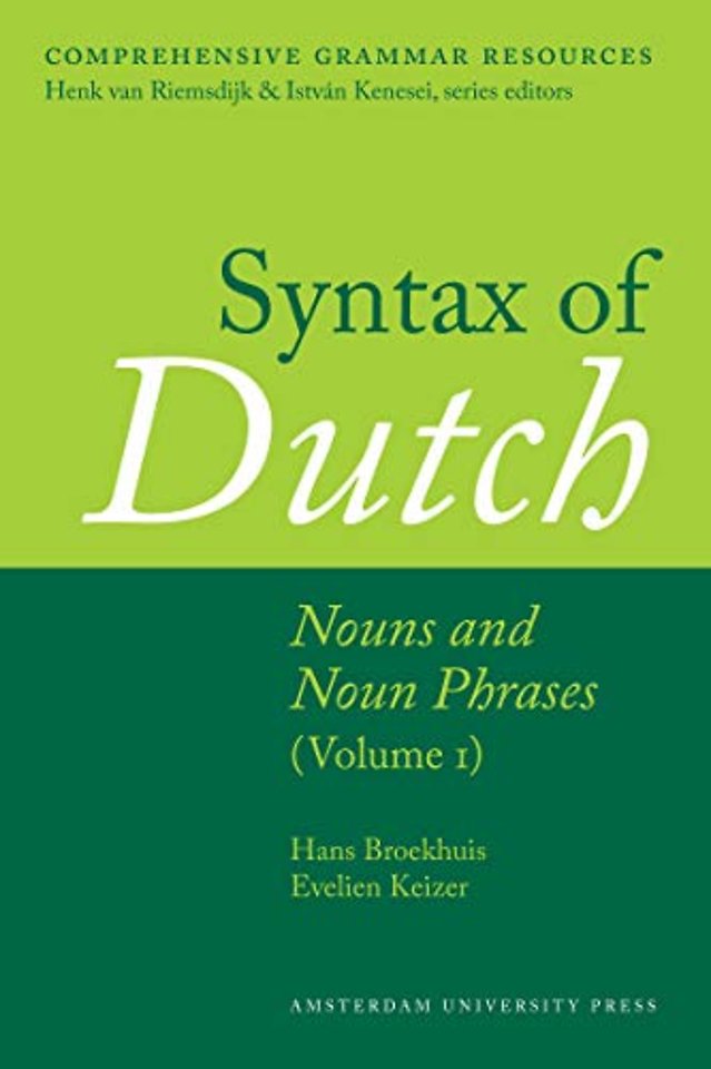 Syntax of Dutch: Nouns and Noun Phrases - Volume 1