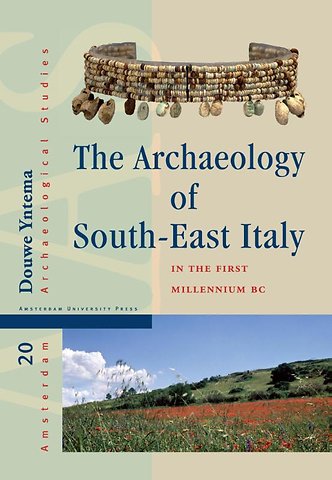 The Archaeology of South-East Italy in the First Millennium BC