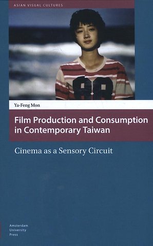 Film Production and Consumption in Contemporary Taiwan