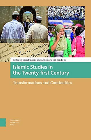 Islamic Studies in the Twenty-first Century