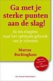 Ga met je sterke punten aan de slag! (1e druk 2008)