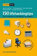 150 Lifehackingtips 150 Lifehackingtips