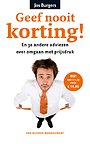 Geef nooit korting! Geef nooit korting!
