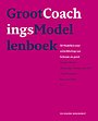 Groot Coachingsmodellenboek Groot Coachingsmodellenboek