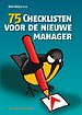 75 Checklisten voor de nieuwe manager