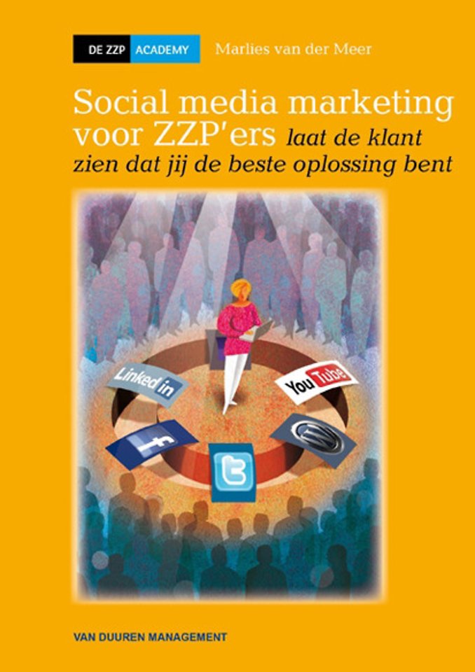 Social media marketing voor ZZP'ers Social media marketing voor ZZP'ers