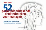 52 patroondoorbrekende denktechnieken voor managers