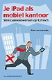Je iPad als mobiel kantoor