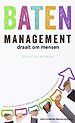 Batenmanagement draait om mensen