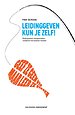 Leidinggeven kun je zelf! Leidinggeven kun je zelf!