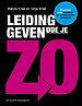 Leidinggeven doe je zo! Leidinggeven doe je zo!