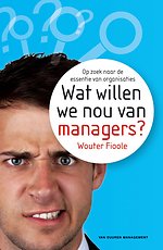 Wat willen we nou van managers?