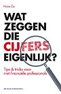 Wat zeggen die cijfers eigenlijk? Wat zeggen die cijfers eigenlijk?