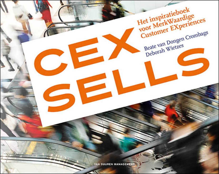 CEX Sells - Het inspiratieboek voor MerkWaardige Customer EXperiences