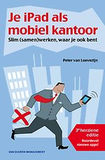 Je iPad als mobiel kantoor - Herziene editie