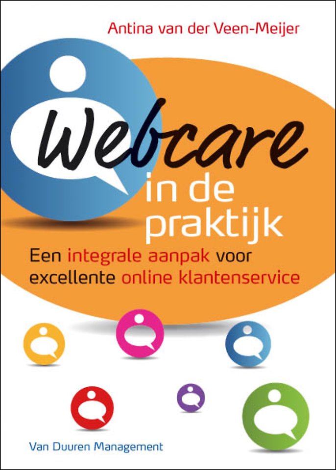 Webcare in de praktijk Webcare in de praktijk