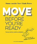 Move before you're ready