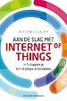 Aan de slag met Internet of Things - In 5 stappen je IoT-strategie ontwikkelen Aan de slag met Internet of Things - In 5 stappen je IoT-strategie ontwikkelen