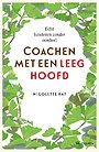 Coachen met een leeg hoofd
