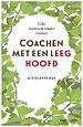 Coachen met een leeg hoofd Coachen met een leeg hoofd